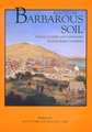 Rooted in Barbarous Soil – People, Culture, & Community in Gold Rush California