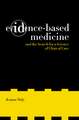 Evidence–Based Medicine and the Search for a Science of Clinical Care