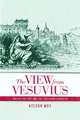 The View from Vesuvius – Italian Culture and the Southern Question