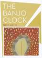 The Banjo Clock – Poems