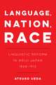 Language, Nation, Race – Linguistic Reform in Meiji Japan (1868–1912)