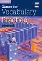 Games for Vocabulary Practice: Interactive Vocabulary Activities for all Levels