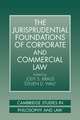 The Jurisprudential Foundations of Corporate and Commercial Law