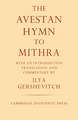 The Avestan Hymn to Mithra