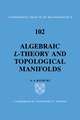 Algebraic L-theory and Topological Manifolds