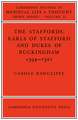 The Staffords, Earls of Stafford and Dukes of Buckingham: 1394–1521