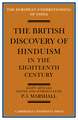 The British Discovery of Hinduism in the Eighteenth Century