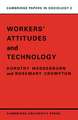 Workers' Attitudes and Technology