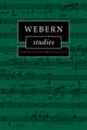 Webern Studies