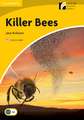 Killer Bees Level 2 Elementary/Lower-intermediate American English