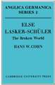 Else Lasker-Schüler: The Broken World