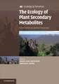 The Ecology of Plant Secondary Metabolites: From Genes to Global Processes