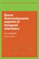 Some Thermodynamic Aspects of Inorganic Chemistry