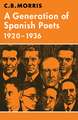 A Generation of Spanish Poets 1920–1936