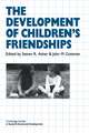 The Development of Children's Friendships