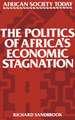 The Politics of Africa's Economic Stagnation