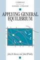 Applying General Equilibrium