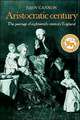 Aristocratic Century: The Peerage of Eighteenth-Century England