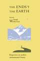 The Ends of the Earth: Perspectives on Modern Environmental History