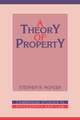 A Theory of Property