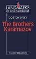 Dostoyevsky: The Brothers Karamazov