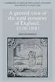 A General View of the Rural Economy of England, 1538–1840