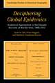 Deciphering Global Epidemics: Analytical Approaches to the Disease Records of World Cities, 1888–1912