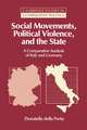 Social Movements, Political Violence, and the State: A Comparative Analysis of Italy and Germany