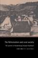 The Reformation and Rural Society: The Parishes of Brandenburg-Ansbach-Kulmbach, 1528–1603