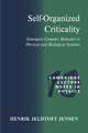 Self-Organized Criticality: Emergent Complex Behavior in Physical and Biological Systems