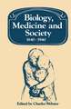 Biology, Medicine and Society 1840–1940