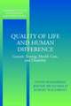 Quality of Life and Human Difference: Genetic Testing, Health Care, and Disability