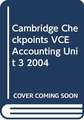 Cambridge Checkpoints VCE Accounting Unit 3 2004