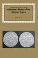 A Monetary History of the Ottoman Empire