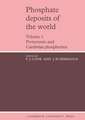 Phosphate Deposits of the World: Volume 1: Proterozoic and Cambrian Phosphorites