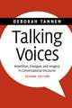 Talking Voices: Repetition, Dialogue, and Imagery in Conversational Discourse