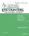 Academic Listening Encounters: The Natural World Teacher's Manual: Listening, Note Taking, and Discussion