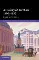 A History of Tort Law 1900–1950