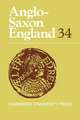 Anglo-Saxon England: Volume 34