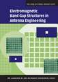 Electromagnetic Band Gap Structures in Antenna Engineering