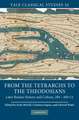 From the Tetrarchs to the Theodosians: Later Roman History and Culture, 284–450 CE