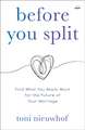 Before You Split