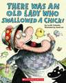 There Was an Old Lady Who Swallowed a Chick!: Publishers Weekly Bestseller