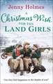 A Christmas Wish for the Land Girls