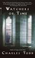 Watchers of Time: An Inspector Ian Rutledge Novel