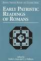 Early Patristic Readings of Romans