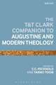 The T&t Clark Companion to Augustine and Modern Theology