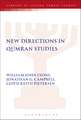 New Directions in Qumran Studies