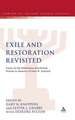 Exile and Restoration Revisited: Essays on the Babylonian and Persian Periods in Memory of Peter R. Ackroyd