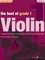 The Best of Grade 1 Violin: A Compilation of the Best Ever Grade 1 Violin Pieces Ever Selected by the Major Examination Boards, Book & CD